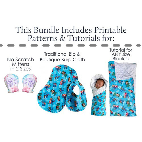 This Bundle Includes Printable Patterns Tutorials for: - v Tutorial for Traditional Bib ANY size No Scratch Boutique Burp Cloth Blanket Mittens in 2 Sizes 